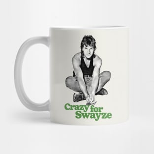 Crazy for Swayze Mug